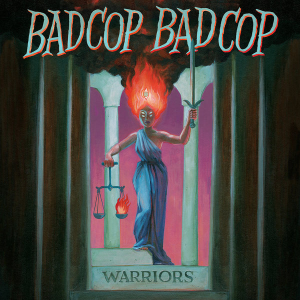Bad Cop/Bad Cop -Warriors