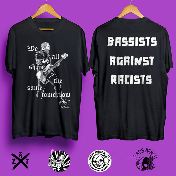 Bassists Against Racists – Ryan Sinn of The Distillers – PRE-ORDER
