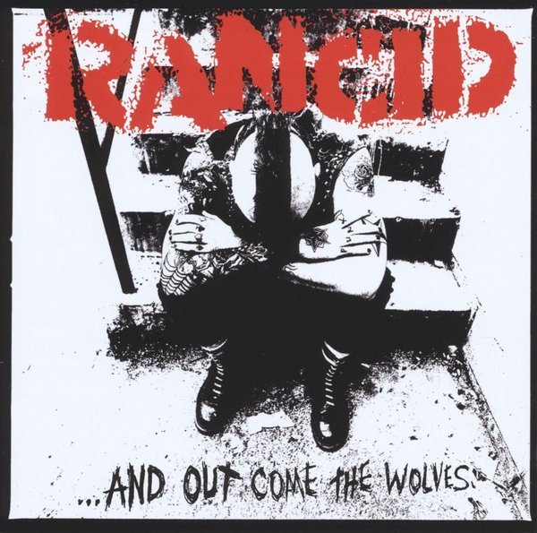 Rancid – And Out Comes The Wolves CD