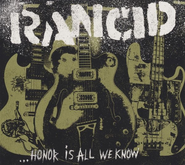 Rancid – Honor Is All We Know CD