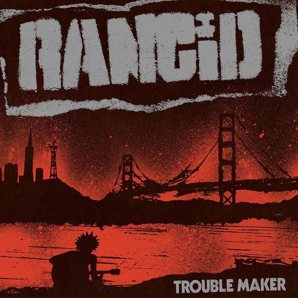 Rancid – Trouble Maker CD