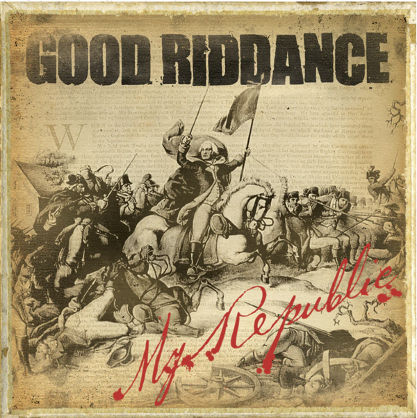 Good Riddance – My Republic LP